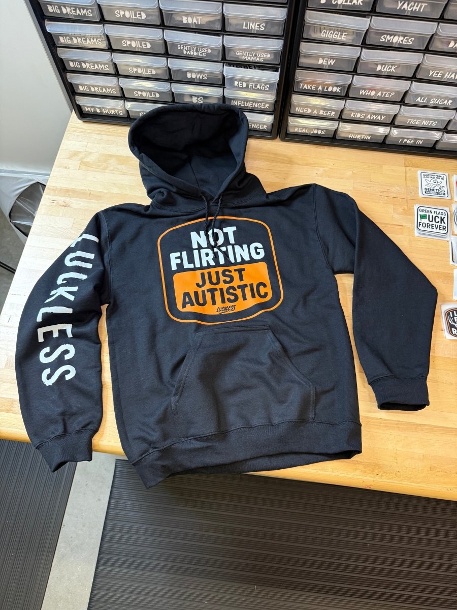 Not Flirting Hoodie - Structured DifferentlyNot Flirting HoodieHoodieG185-Black-NotFlirting-Black/Orange-SMNot Flirting Hoodie